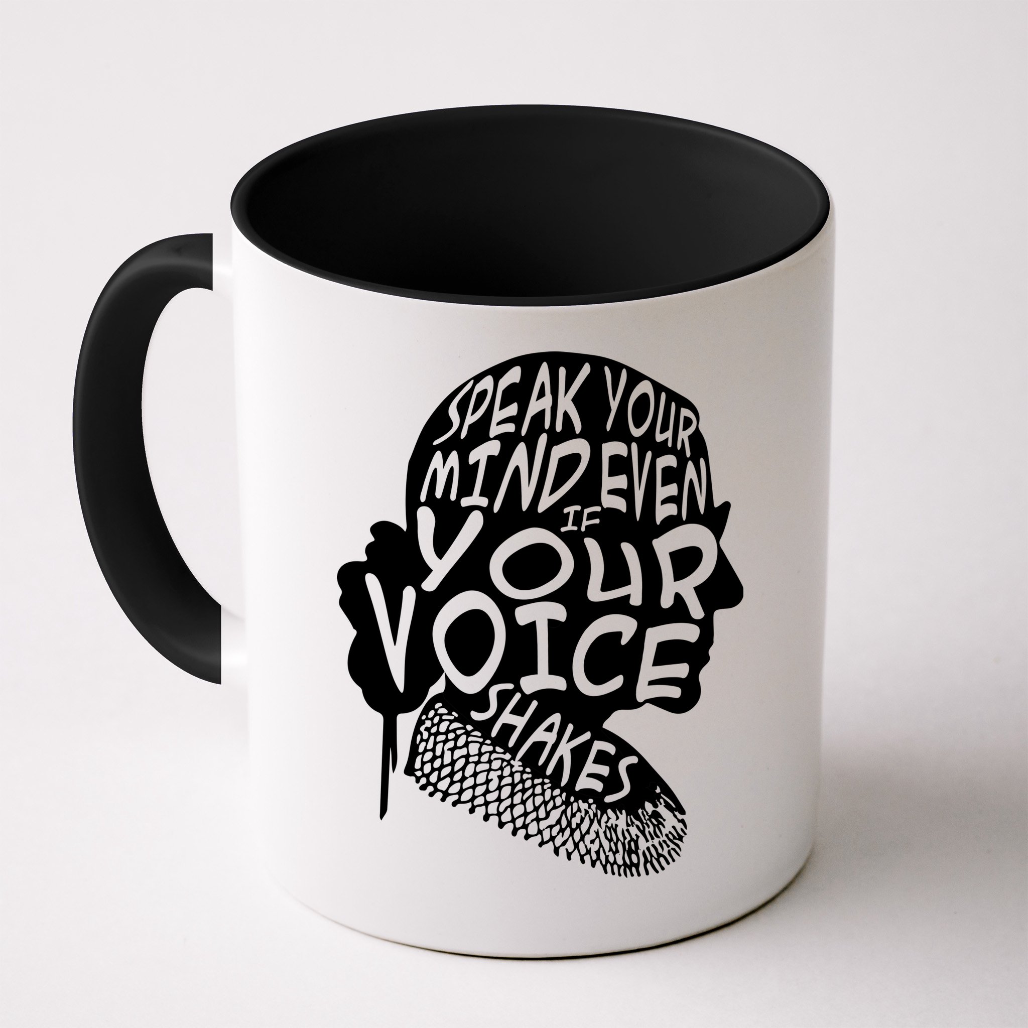 Ruth Bader Ginsburg Speak Your Mind  Mug