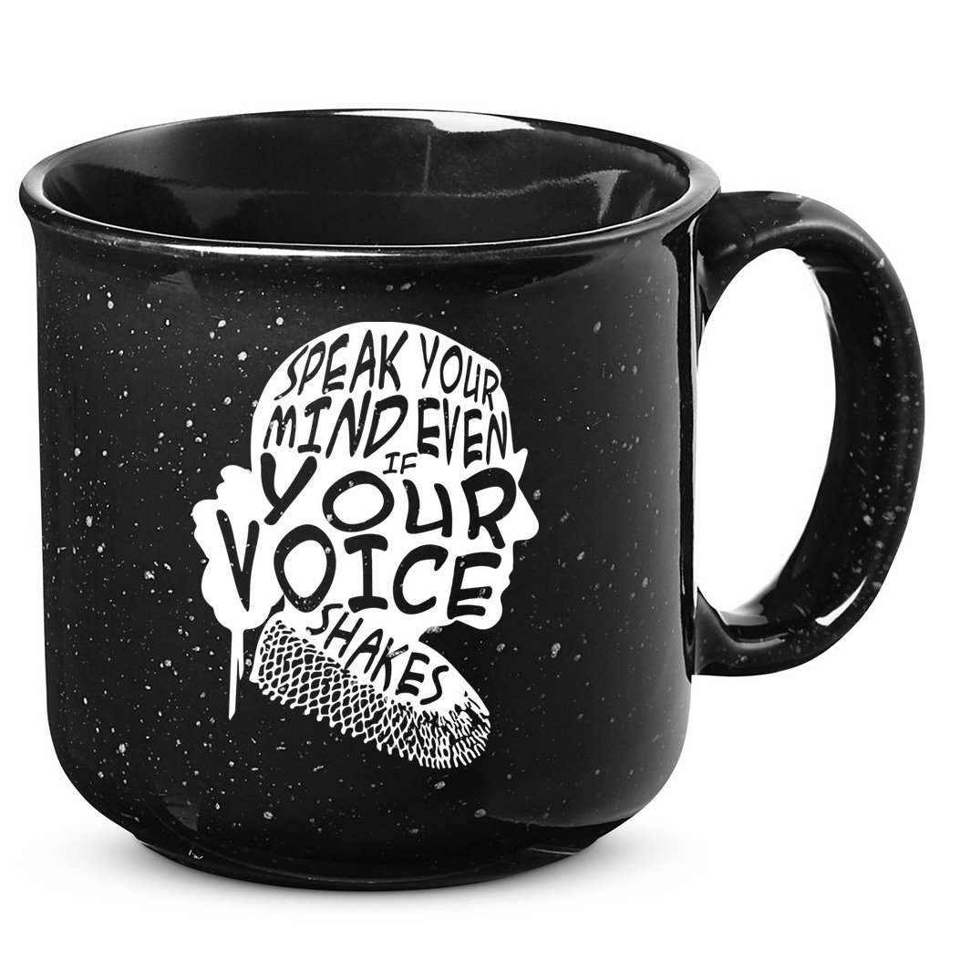Ruth Bader Ginsburg Speak Your Mind  15oz Campfire Ceramic Mug