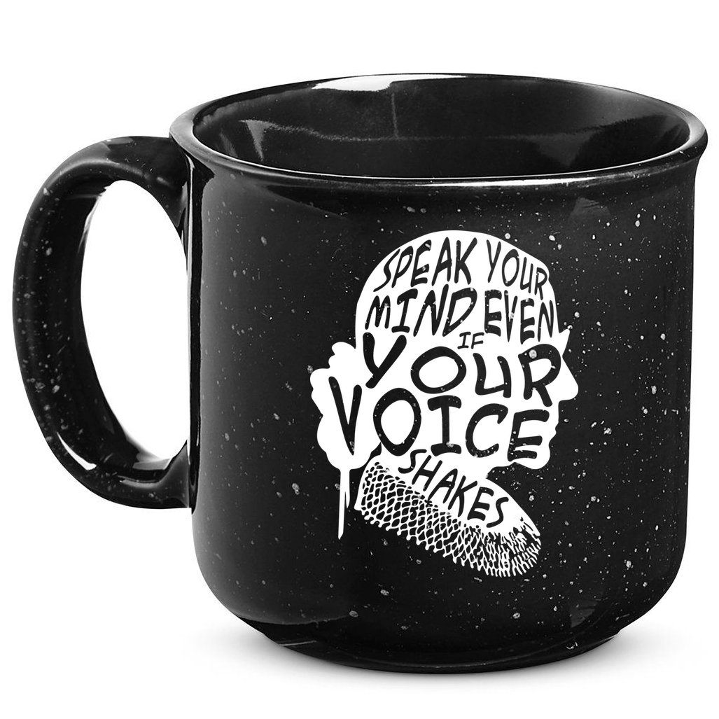 Ruth Bader Ginsburg Speak Your Mind  15oz Campfire Ceramic Mug