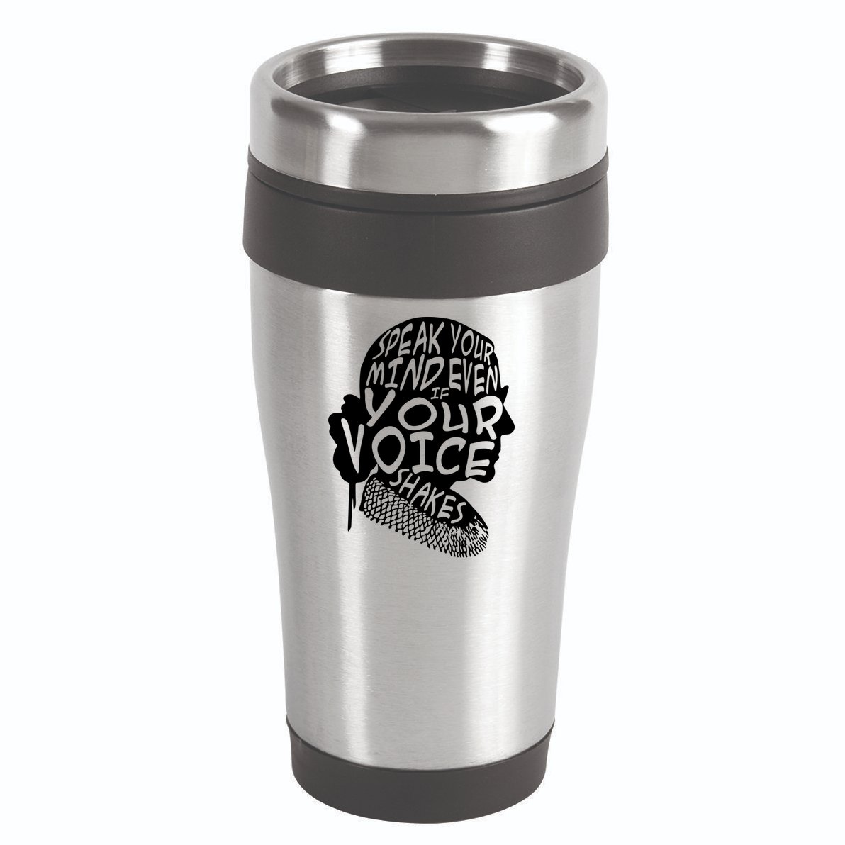 Ruth Bader Ginsburg Speak Your Mind  16oz Travel Tumbler
