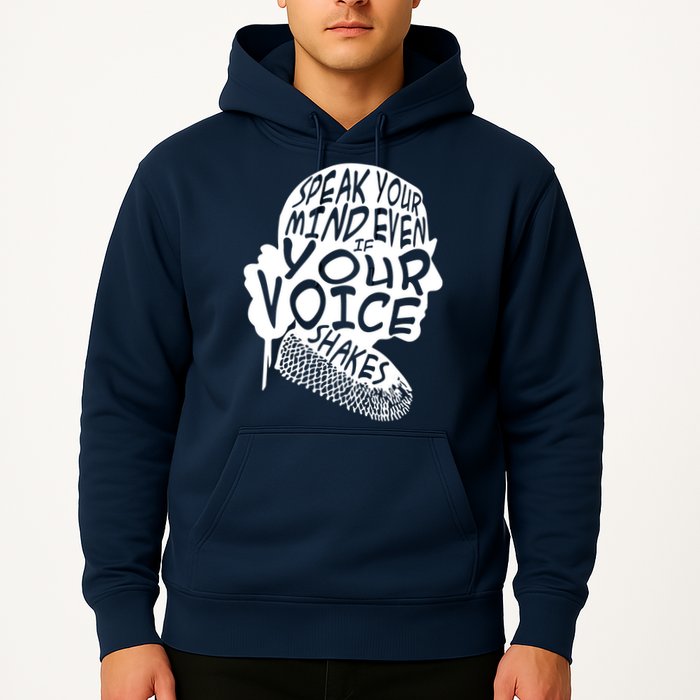 Ruth Bader Ginsburg Speak Your Mind  Hoodie