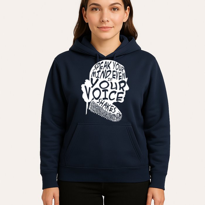 Ruth Bader Ginsburg Speak Your Mind  Hoodie