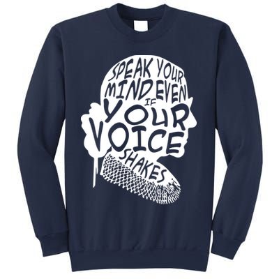 Ruth Bader Ginsburg Speak Your Mind  Sweatshirt