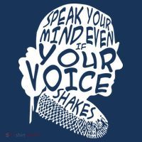 Ruth Bader Ginsburg Speak Your Mind  T-Shirt