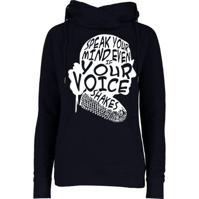 Ruth Bader Ginsburg Speak Your Mind  Womens Funnel Neck Pullover Hood