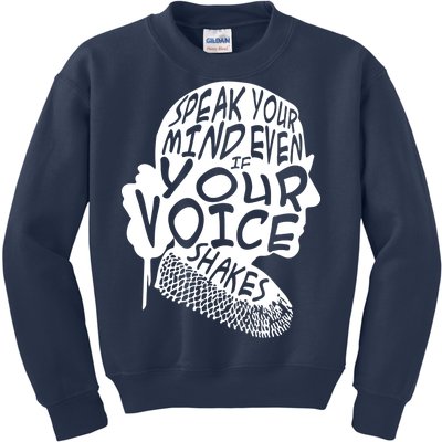 Ruth Bader Ginsburg Speak Your Mind  Kids Sweatshirt