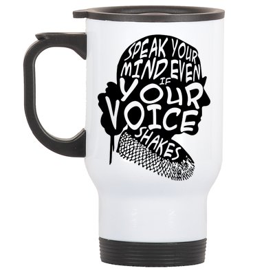 Ruth Bader Ginsburg Speak Your Mind  Stainless Steel Travel Mug