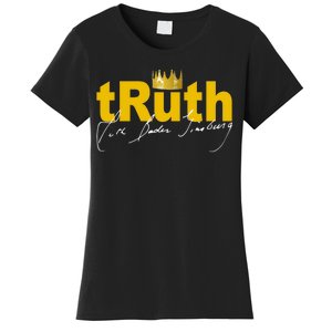 Ruth Bader Ginsburg Truth Crown Signature Women's T-Shirt