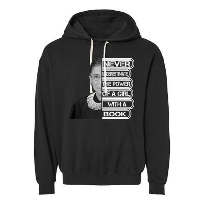 Ruth Never Underestimate a Power of a Book Garment-Dyed Fleece Hoodie