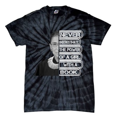 Ruth Never Underestimate a Power of a Book Tie-Dye T-Shirt