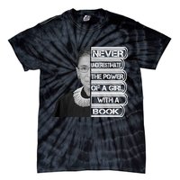 Ruth Never Underestimate a Power of a Book Tie-Dye T-Shirt