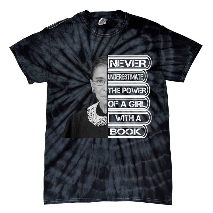 Ruth Never Underestimate a Power of a Book Tie-Dye T-Shirt