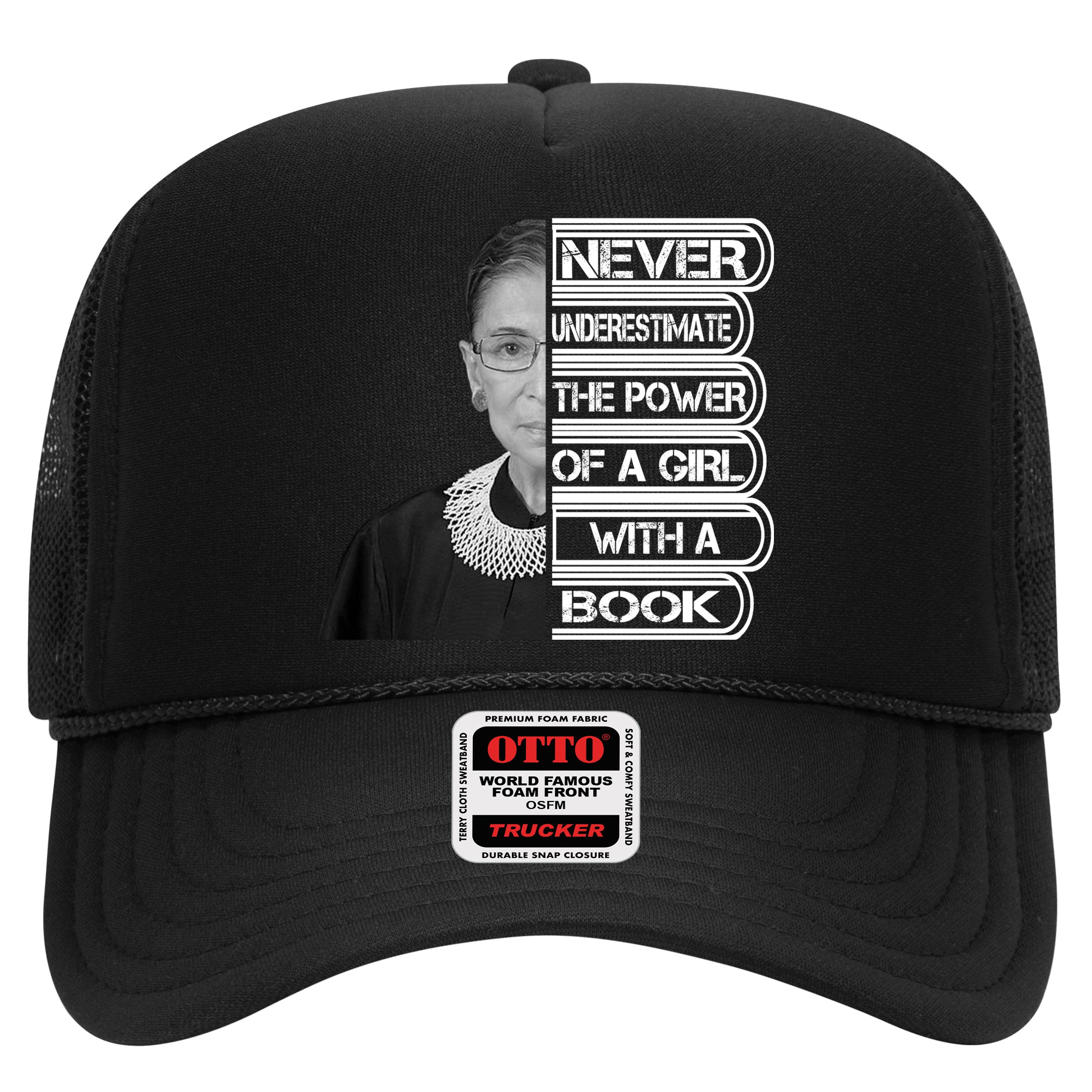 Ruth Never Underestimate a Power of a Book Trucker Hat