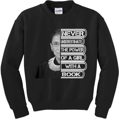 Ruth Never Underestimate a Power of a Book Kids Sweatshirt