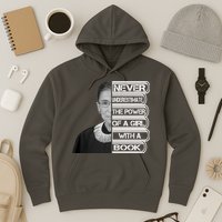 Ruth Never Underestimate a Power of a Book Hoodie