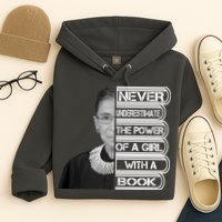 Ruth Never Underestimate a Power of a Book Hoodie