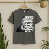 Ruth Never Underestimate a Power of a Book T-Shirt