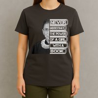 Ruth Never Underestimate a Power of a Book T-Shirt