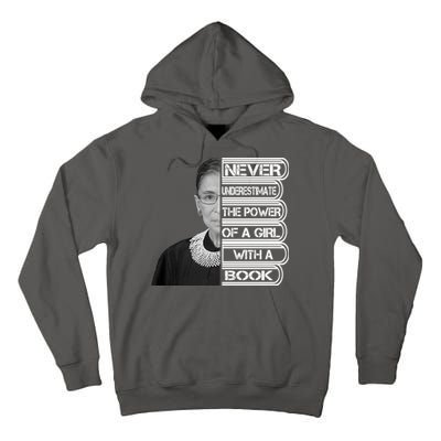 Ruth Never Underestimate a Power of a Book Tall Hoodie