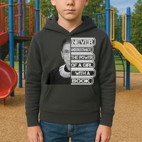 Ruth Never Underestimate a Power of a Book Kids Hoodie