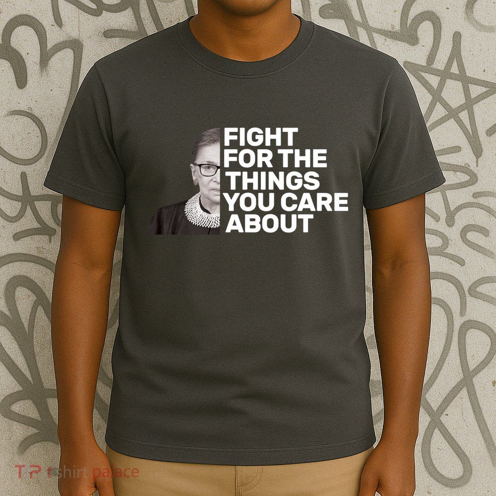 Ruther Bader Ginsburg Fights T-Shirt