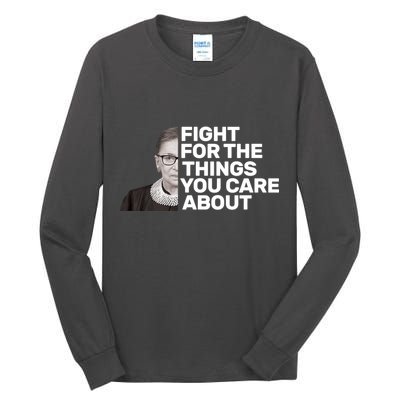 Ruther Bader Ginsburg Fights Tall Long Sleeve T-Shirt