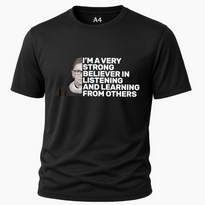 Ruther Bader Ginsburg Listens And Learns Performance Shirt