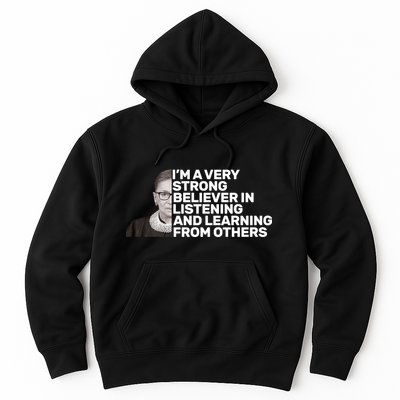 Ruther Bader Ginsburg Listens And Learns Hoodie