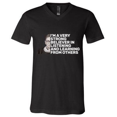 Ruther Bader Ginsburg Listens And Learns V-Neck T-Shirt