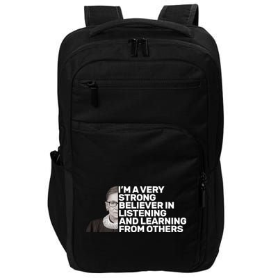 Ruther Bader Ginsburg Listens And Learns Impact Tech Backpack