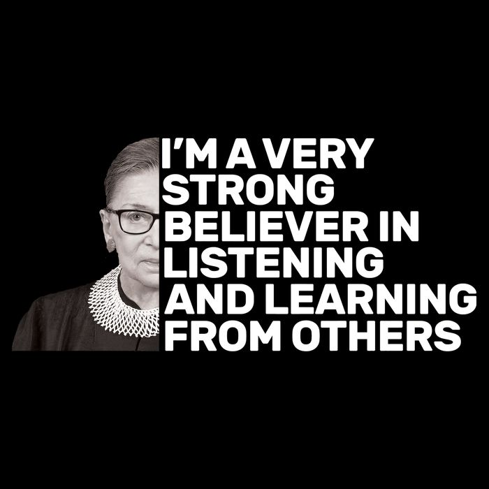 Ruther Bader Ginsburg Listens And Learns Button