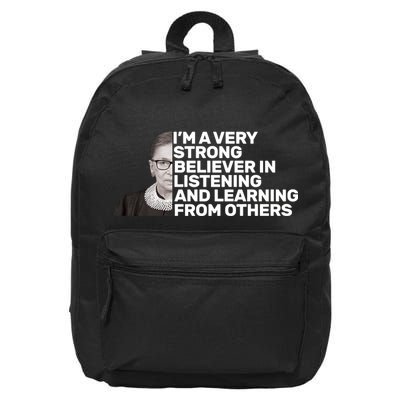 Ruther Bader Ginsburg Listens And Learns 16 in Basic Backpack