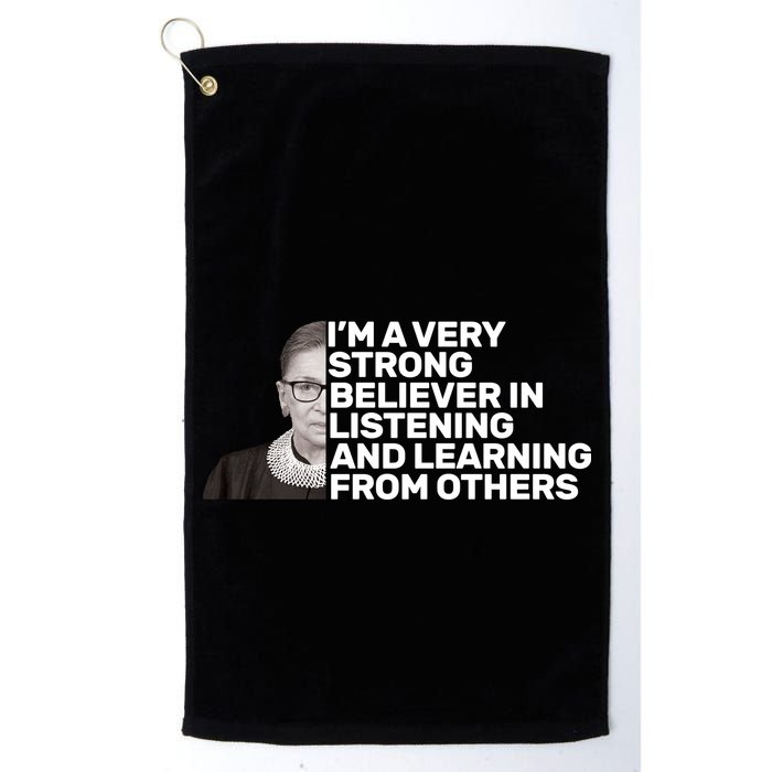 Ruther Bader Ginsburg Listens And Learns Golf Towel