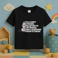Ruther Bader Ginsburg Listens And Learns Toddler T-Shirt