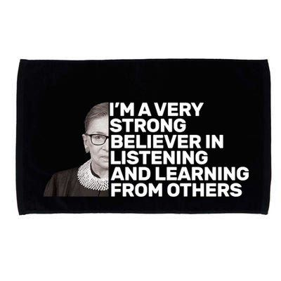 Ruther Bader Ginsburg Listens And Learns Microfiber Hand Towel