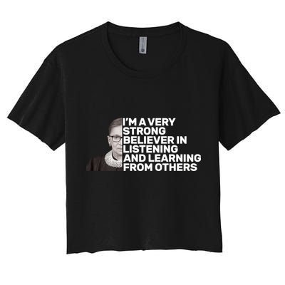 Ruther Bader Ginsburg Listens And Learns Crop Top