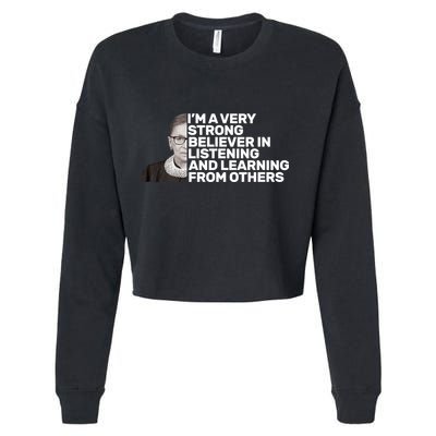 Ruther Bader Ginsburg Listens And Learns Cropped Pullover Crew