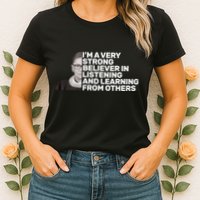 Ruther Bader Ginsburg Listens And Learns Womens T-Shirt