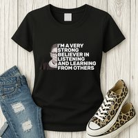 Ruther Bader Ginsburg Listens And Learns Womens T-Shirt