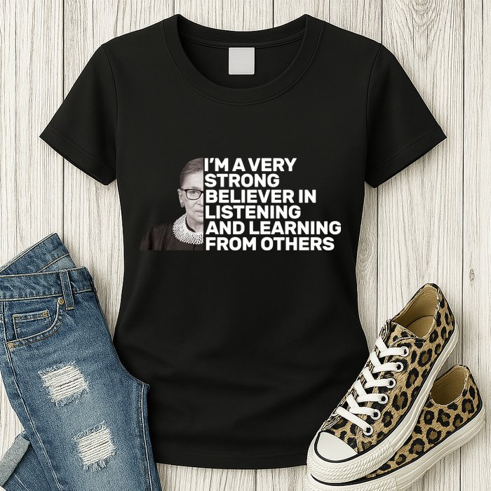 Ruther Bader Ginsburg Listens And Learns Womens T-Shirt