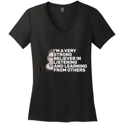 Ruther Bader Ginsburg Listens And Learns Women's V-Neck T-Shirt
