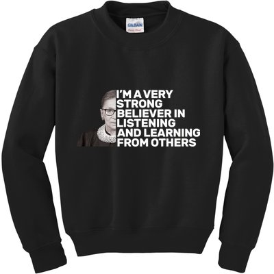 Ruther Bader Ginsburg Listens And Learns Kids Sweatshirt