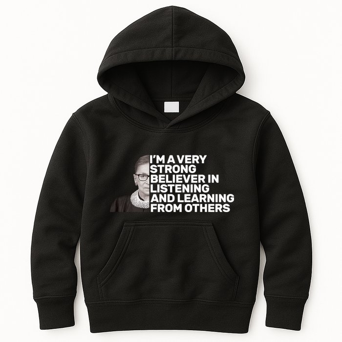 Ruther Bader Ginsburg Listens And Learns Kids Hoodie