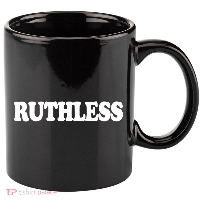 Ruthless 11oz C Handle Ceramic Mug