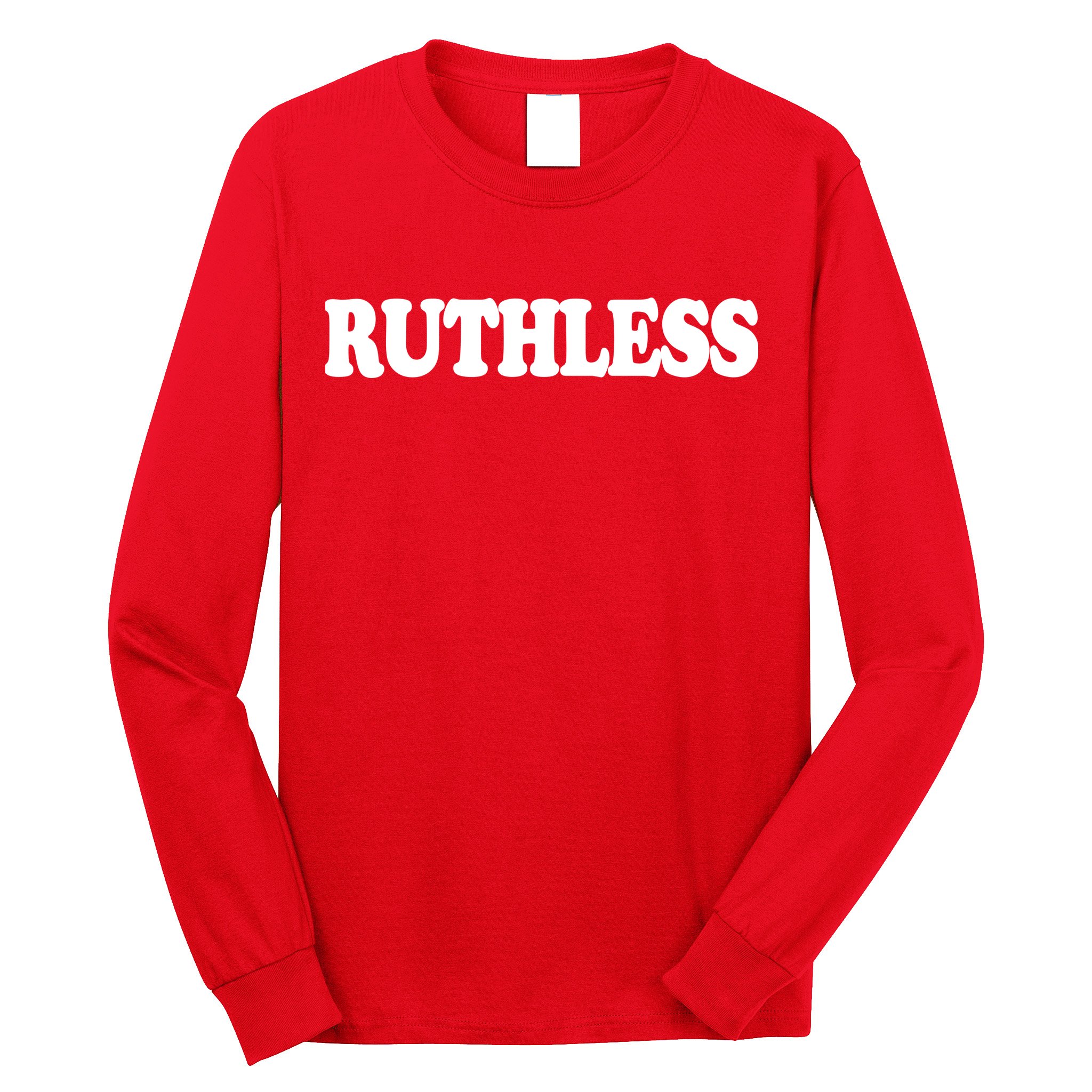 Ruthless Long Sleeve Shirt