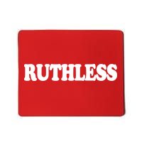 Ruthless Mousepad