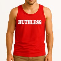 Ruthless Tank Top