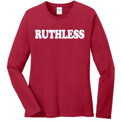 Ruthless Ladies Long Sleeve Shirt