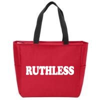 Ruthless Zip Tote Bag