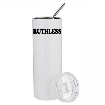 Ruthless Stainless Steel Tumbler